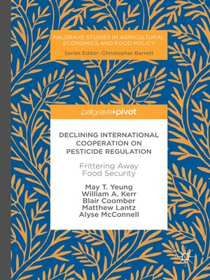 cover image of Declining International Cooperation on Pesticide Regulation